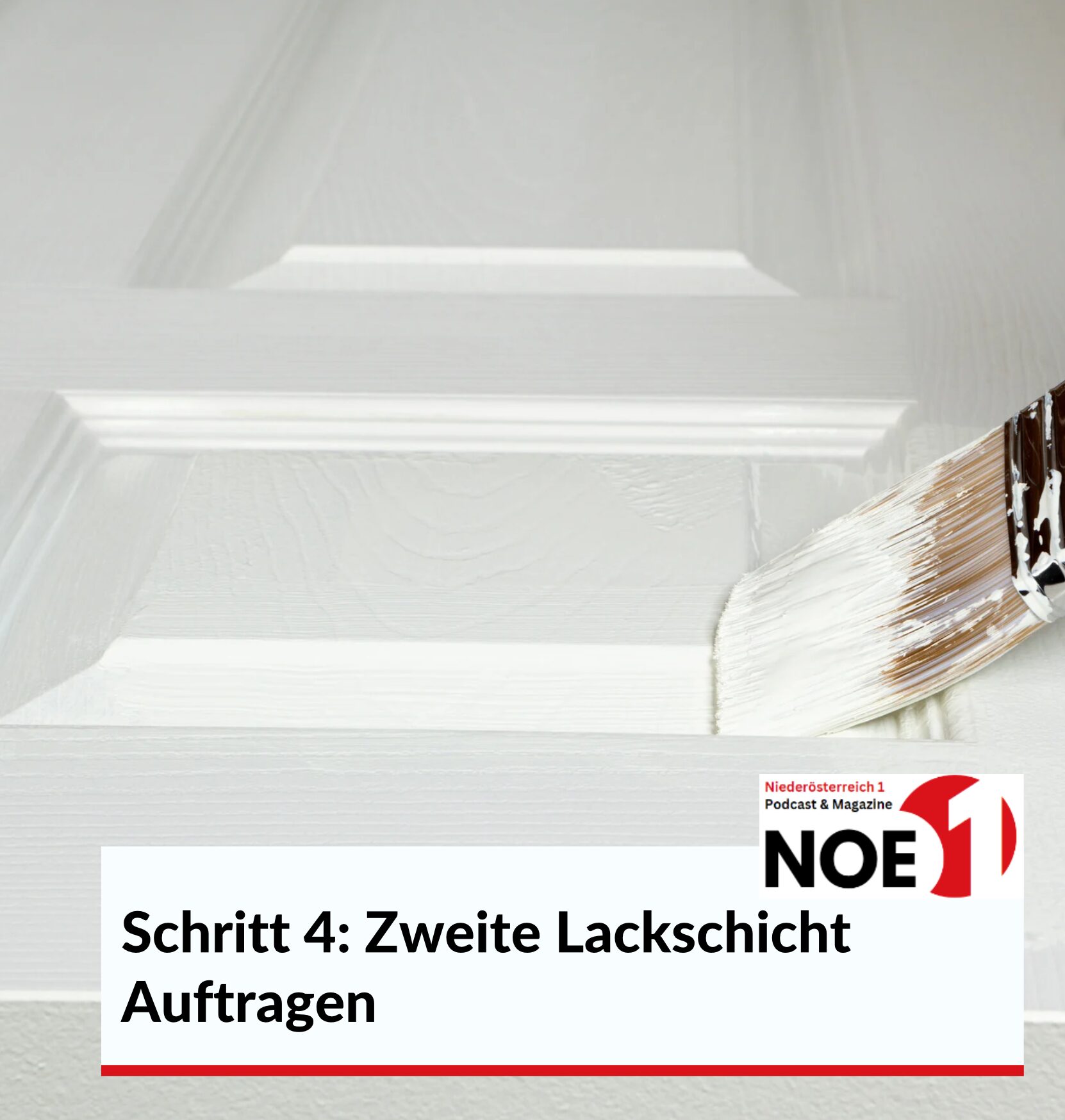 Schritt 4: Zweite Lackschicht Auftragen