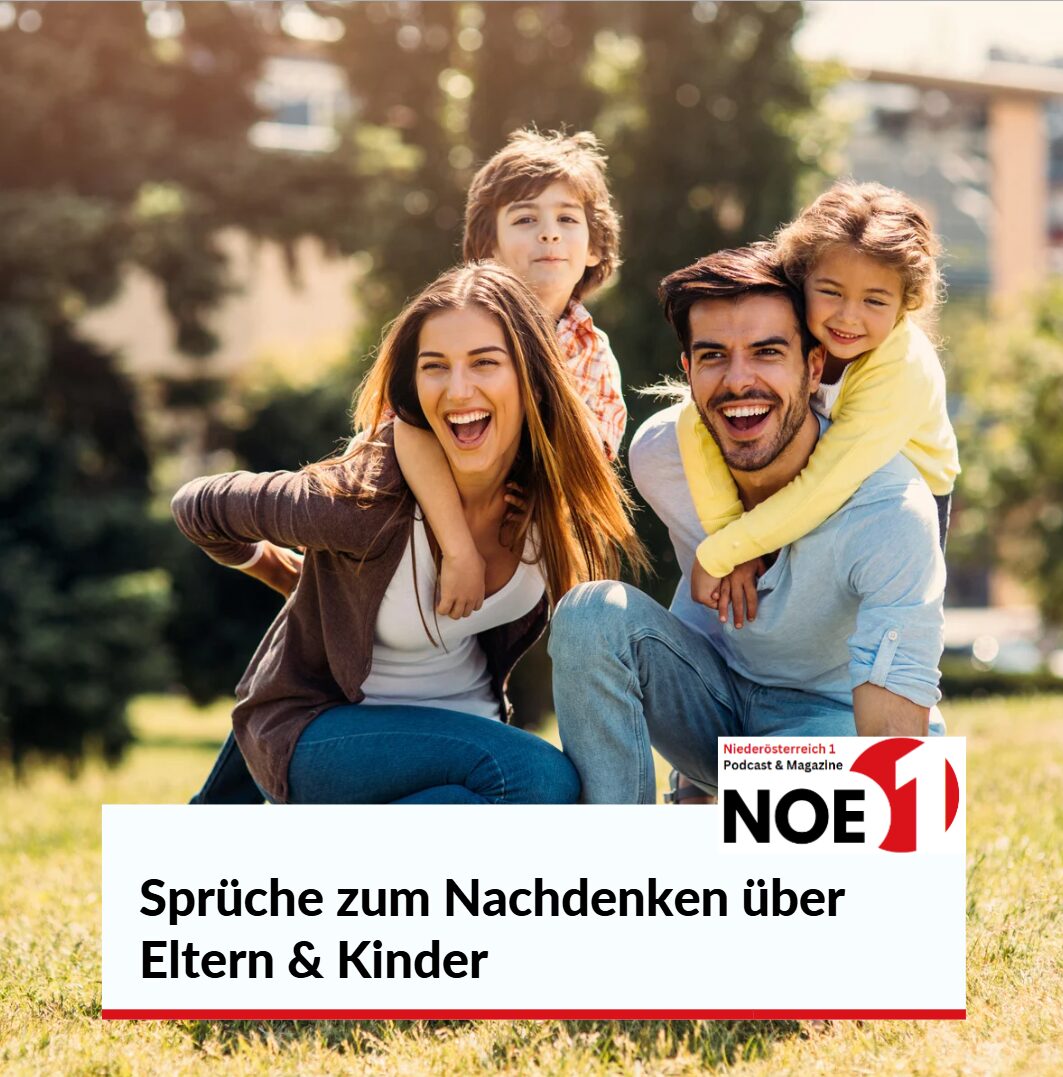 Sprüche zum Nachdenken über Eltern & Kinder