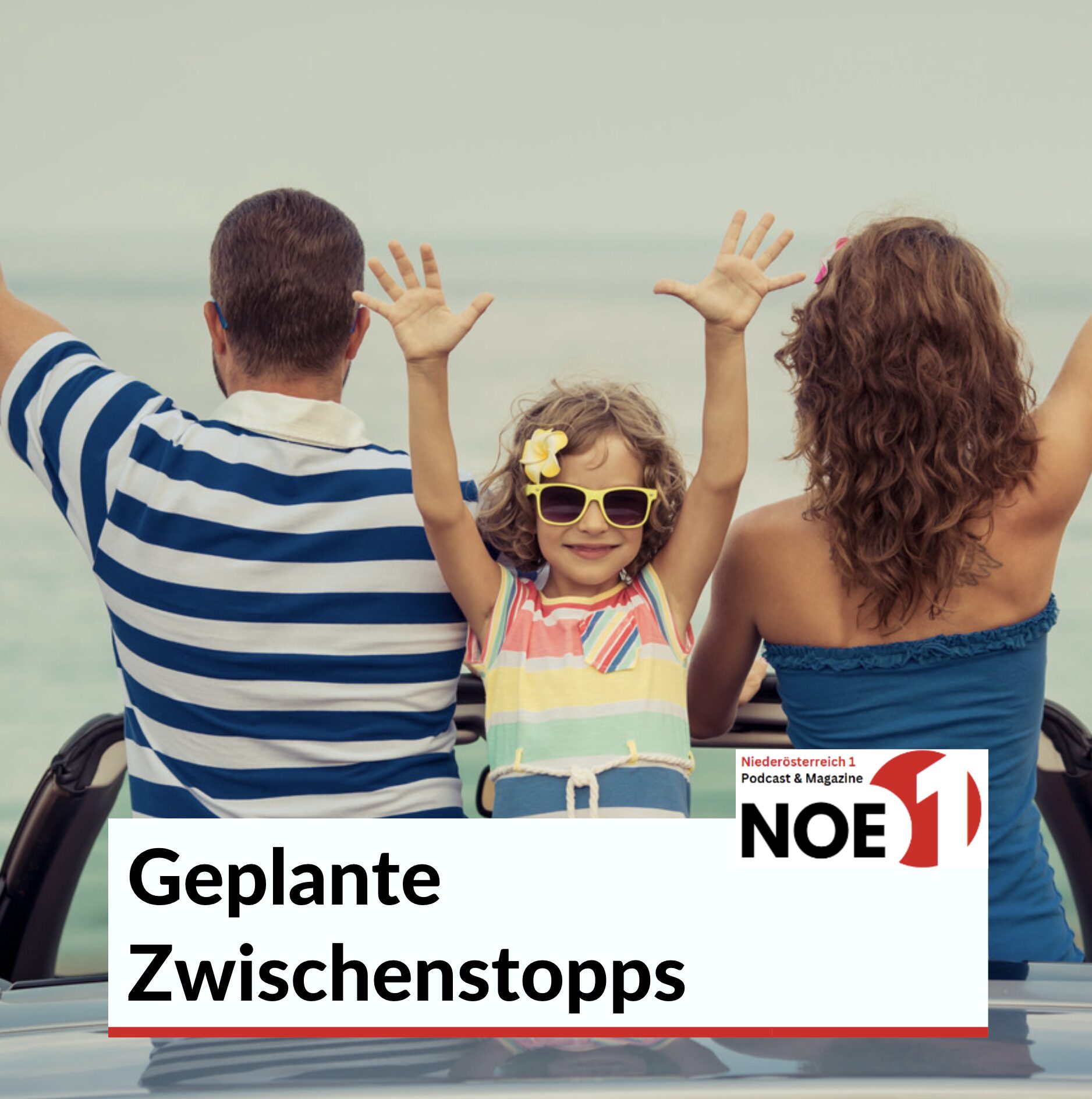 Geplante Zwischenstopps mit Kind durch Österreich