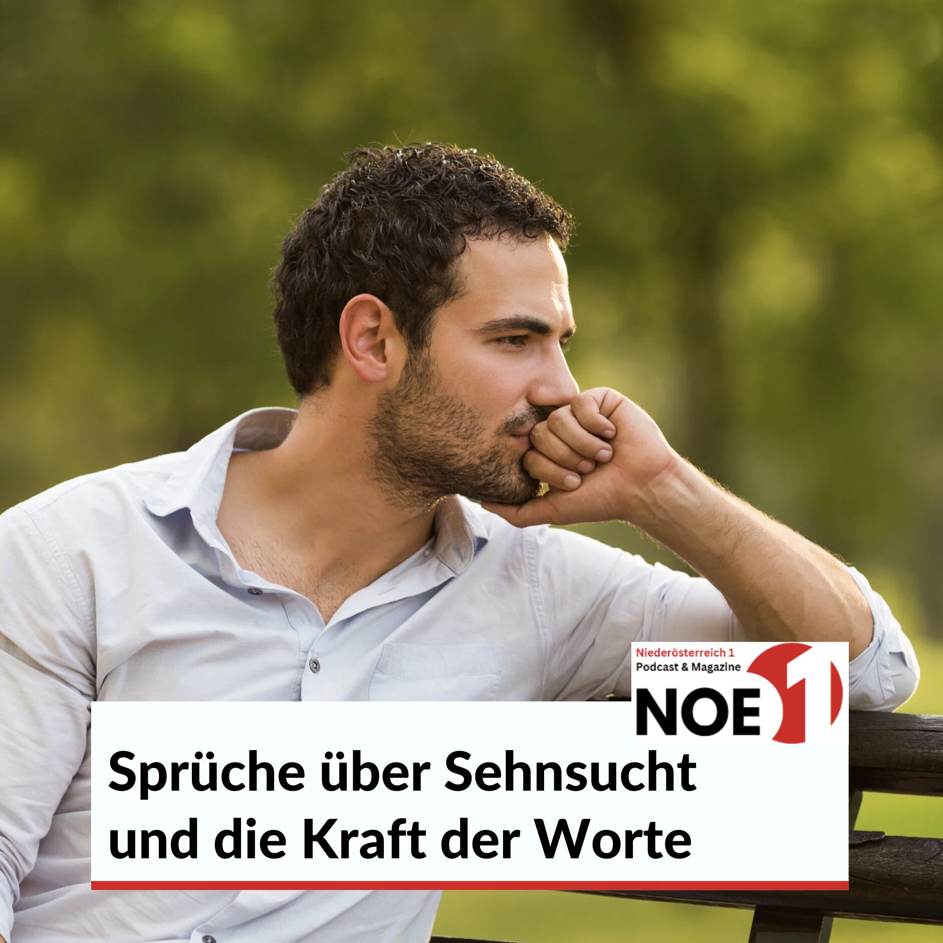 Sprüche über Sehnsucht und die Kraft der Worte