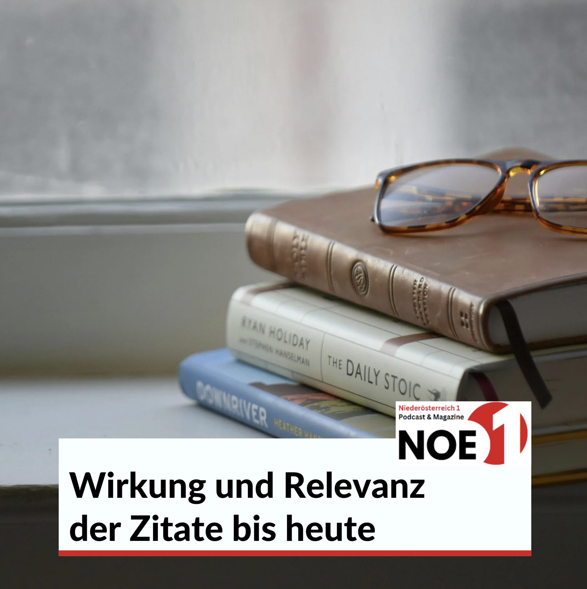 Wirkung und Relevanz der Zitate bis heute